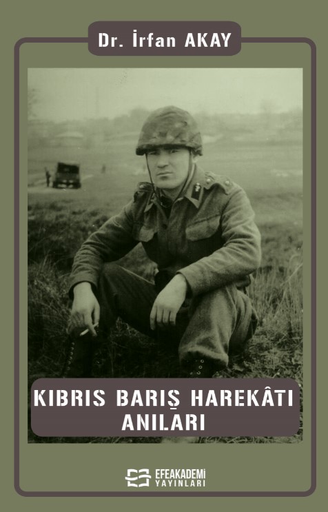 Kıbrıs Barış Harekâtı Anıları Kıbrıs Barış Harekâtı Anıları