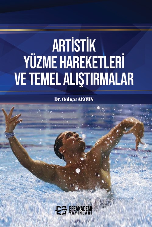 Artistik Yüzme Hareketleri ve Temel Alıştırmalar Artistik Yüzme Hareketleri ve Temel Alıştırmalar