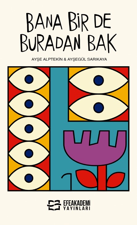 BANA BİR DE BURADAN BAK BANA BİR DE BURADAN BAK
