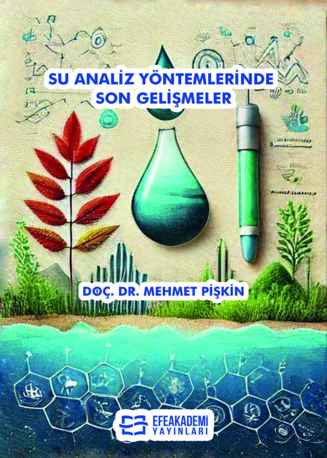 E-Kitap - SU ANALİZ YÖNTEMLERİNDE SON GELİŞMELER E-Kitap - SU ANALİZ YÖNTEMLERİNDE SON GELİŞMELER