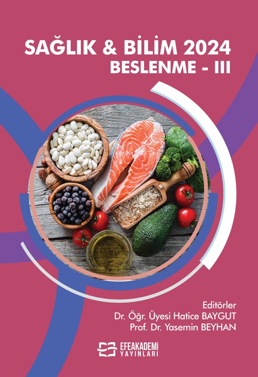 SAĞLIK & BİLİM 2024: Beslenme-III SAĞLIK & BİLİM 2024: Beslenme-III