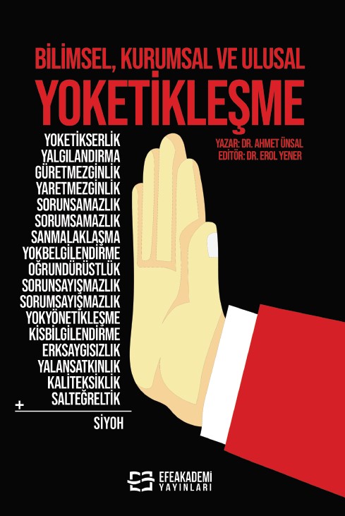 Bilimsel, Kurumsal ve Ulusal Yoketikleşme Bilimsel, Kurumsal ve Ulusal Yoketikleşme