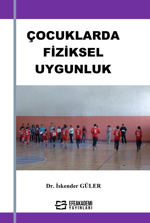 Çocuklarda Fiziksel Uygunluk Çocuklarda Fiziksel Uygunluk