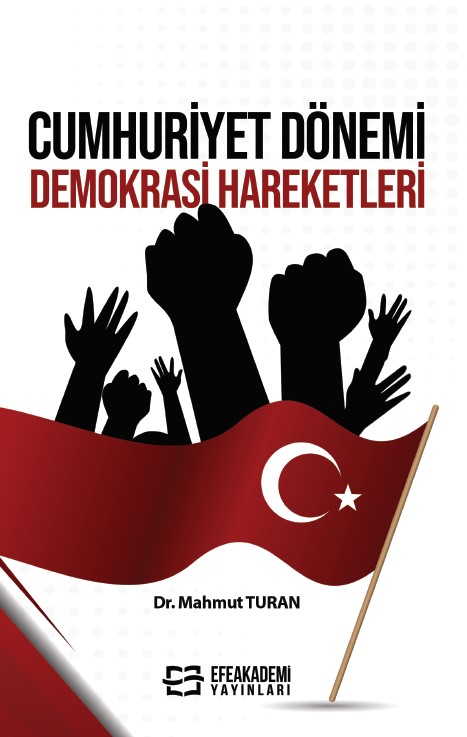 Cumhuriyet Dönemi Demokrasi Hareketleri Cumhuriyet Dönemi Demokrasi Hareketleri