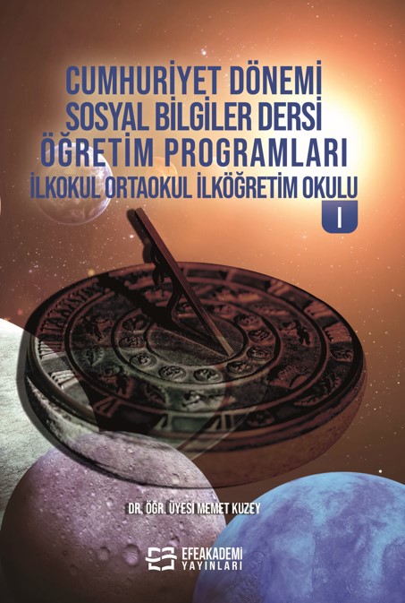 Cumhuriyet Dönemi Sosyal Bilgiler Dersi Öğretim Programları İlkokul Ortaokul İlköğretim Okulu I