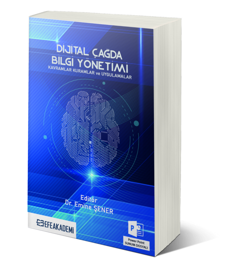 Dijital Çağda Bilgi Yönetimi Dijital Çağda Bilgi Yönetimi