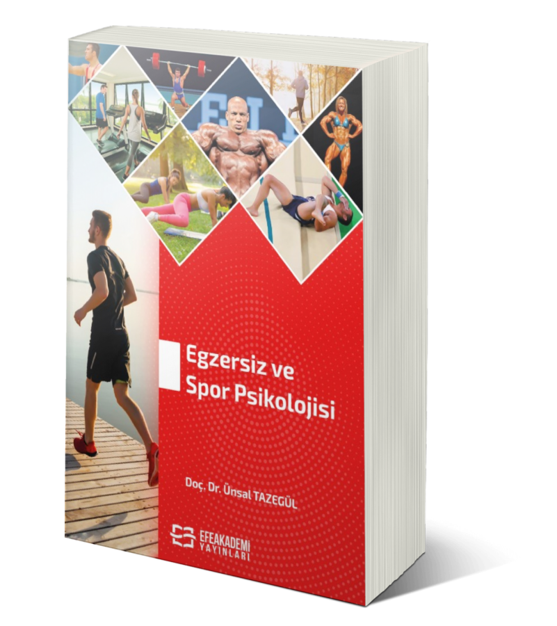 Egzersiz ve Spor Psikolojisi Egzersiz ve Spor Psikolojisi