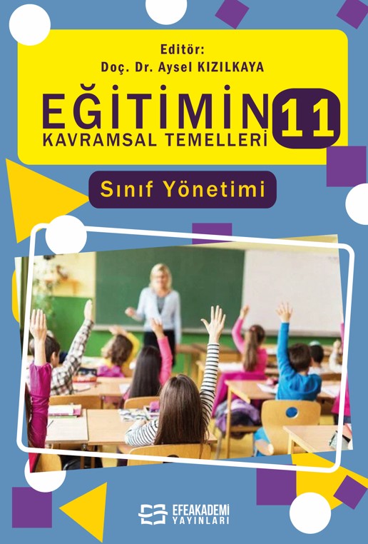 EĞİTİMİN KAVRAMSAL TEMELLERİ-11 Sınıf Yönetimi EĞİTİMİN KAVRAMSAL TEMELLERİ-11 Sınıf Yönetimi