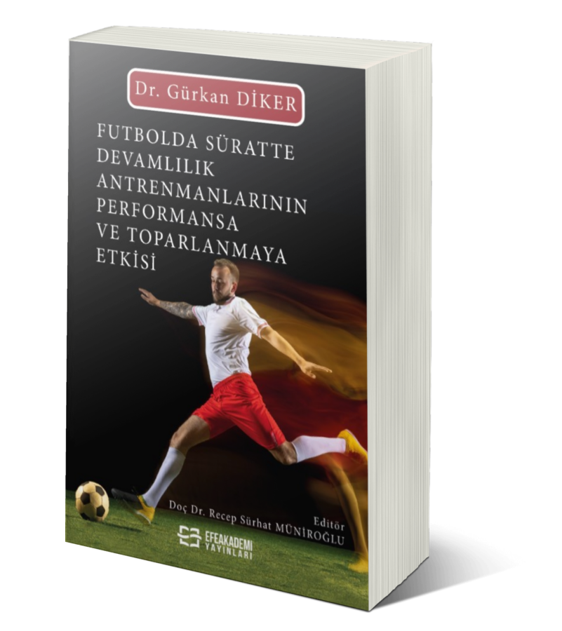 Futbolda Süratte Devamlılık Antrenmanlarının Performansa ve Toparlanmaya Etkisi