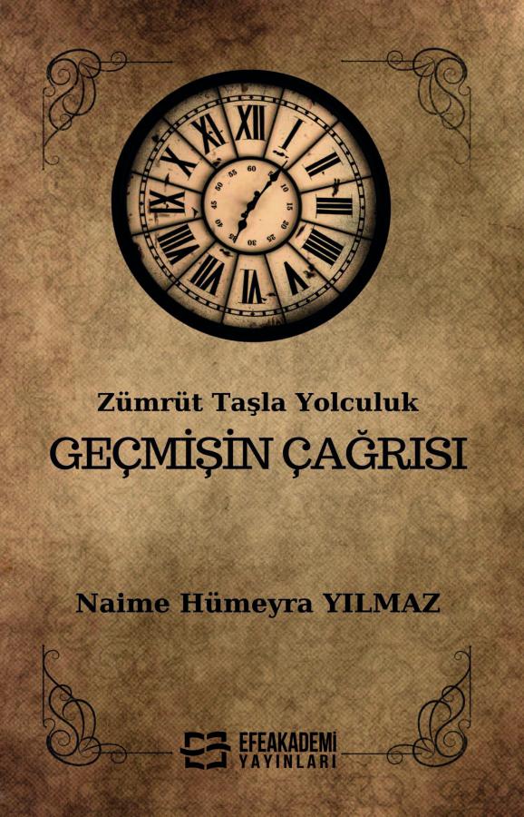 Zümrüt Taşla Yolculuk GEÇMİŞİN ÇAĞRISI