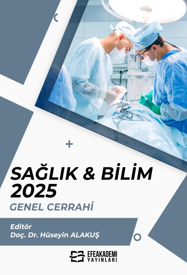E-Kitap - SAĞLIK & BİLİM 2025: Genel Cerrahi
