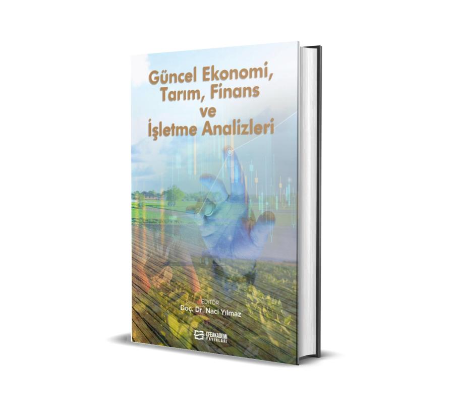 Güncel Ekonomi, Tarım, Finans ve İşletme Analizleri (Ciltli)