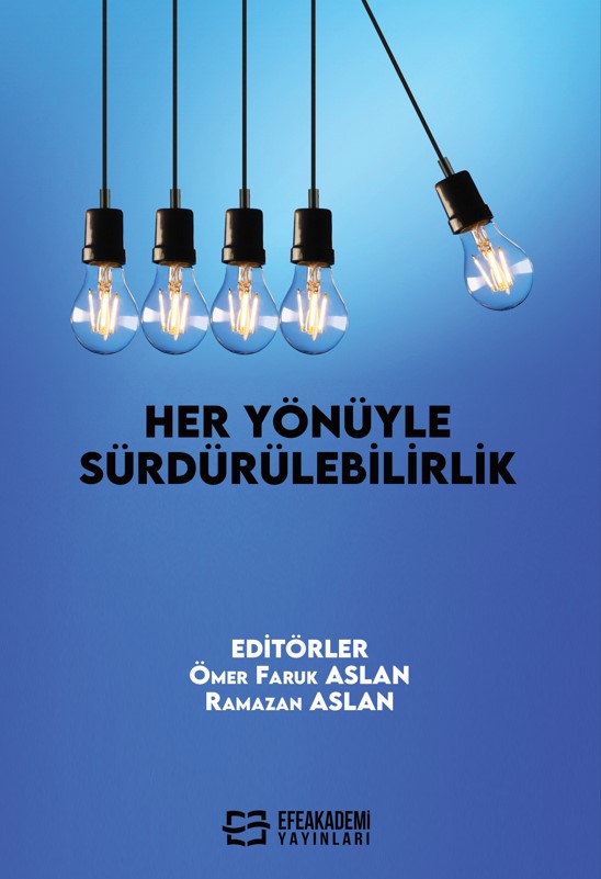 Her Yönüyle Sürdürülebilirlik Her Yönüyle Sürdürülebilirlik