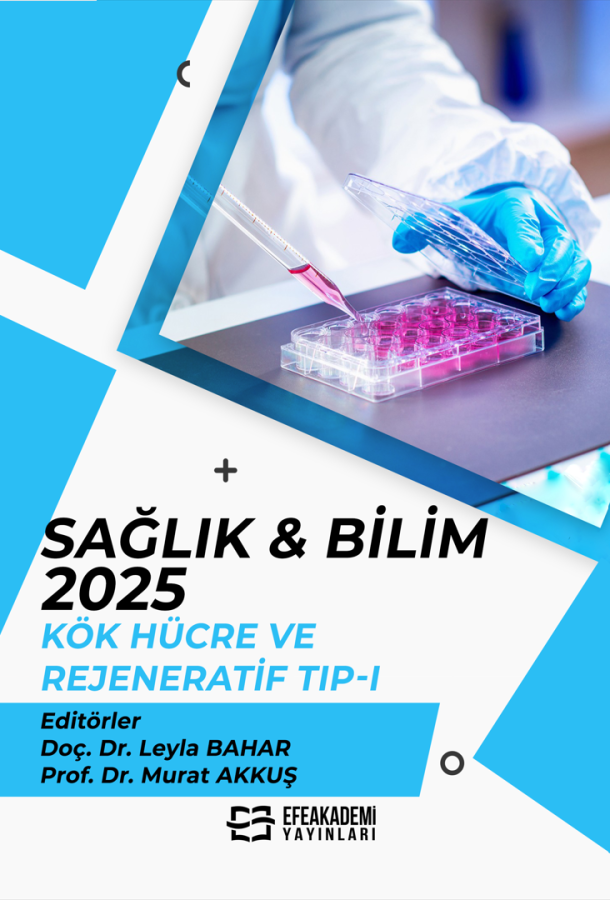 SAĞLIK & BİLİM 2025: Kök Hücre ve Rejeneratif Tıp-I SAĞLIK & BİLİM 2025: Kök Hücre ve Rejeneratif Tıp-I