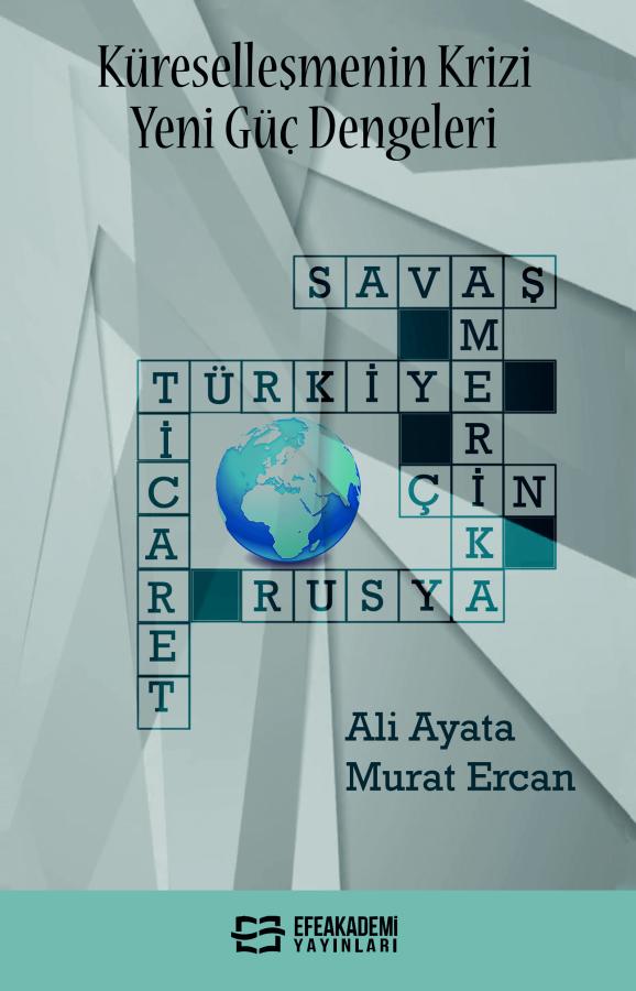 Küreselleşmenin Krizi Yeni Güç Dengeleri Küreselleşmenin Krizi Yeni Güç Dengeleri