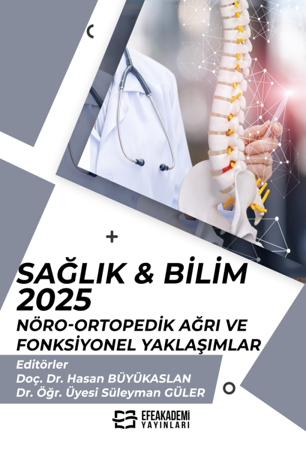 SAĞLIK & BİLİM 2025: Nöro-Ortopedik Ağrı ve Fonksiyonel Yaklaşımlar