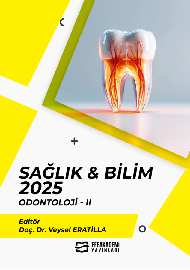 Sağlık & Bilim 2025: ODONTOLOJİ-II Sağlık & Bilim 2025: ODONTOLOJİ-II