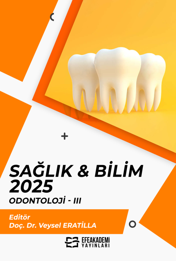 SAĞLIK & BİLİM 2025: Odontoloji-III SAĞLIK & BİLİM 2025: Odontoloji-III