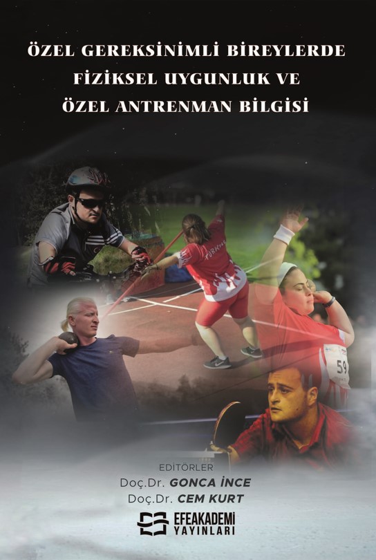 Özel Gereksinimli Bireylerde Fiziksel Uygunluk ve Özel Antrenman Bilgisi Özel Gereksinimli Bireylerde Fiziksel Uygunluk ve Özel Antrenman Bilgisi
