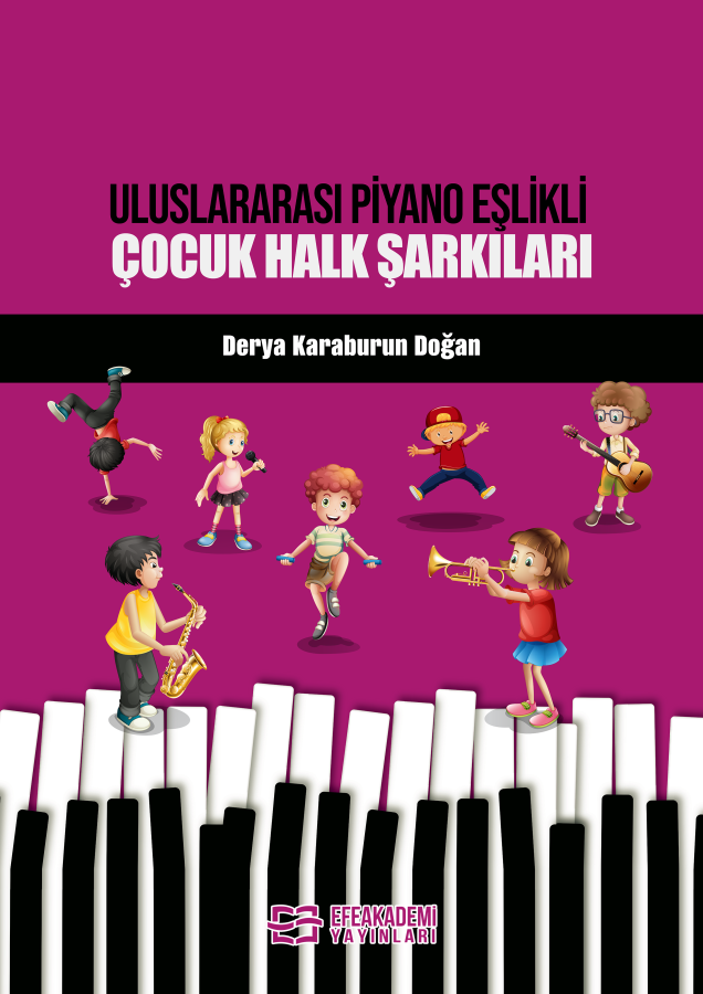 E-KİTAP - ULUSLARARASI PİYANO EŞLİKLİ ÇOCUK HALK ŞARKILARI E-KİTAP - ULUSLARARASI PİYANO EŞLİKLİ ÇOCUK HALK ŞARKILARI