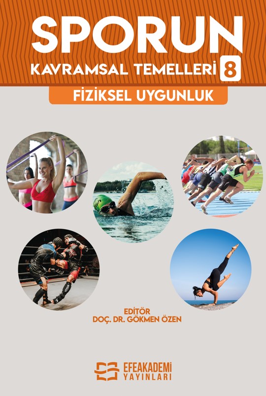 Sporun Kavramsal Temelleri-8: FİZİKSEL UYGUNLUK Sporun Kavramsal Temelleri-8: FİZİKSEL UYGUNLUK