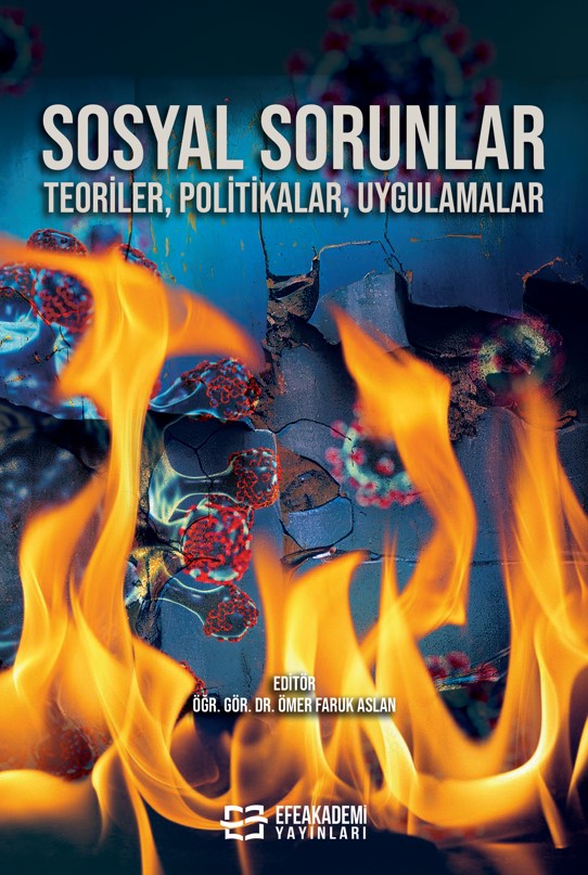 SOSYAL SORUNLAR (Teoriler, Politikalar, Uygulamalar) SOSYAL SORUNLAR (Teoriler, Politikalar, Uygulamalar)