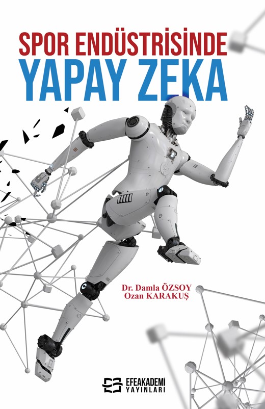 Spor Endüstrisinde Yapay Zeka Spor Endüstrisinde Yapay Zeka