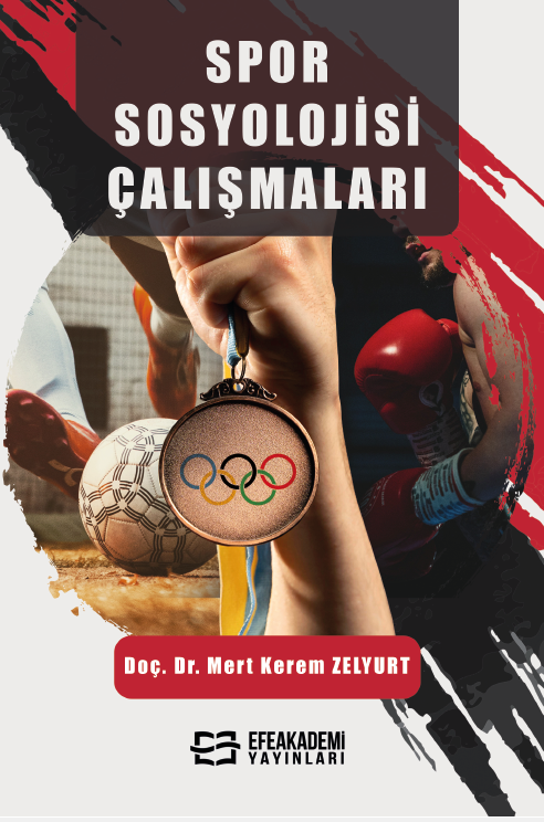 Spor Sosyolojisi Çalışmaları Spor Sosyolojisi Çalışmaları