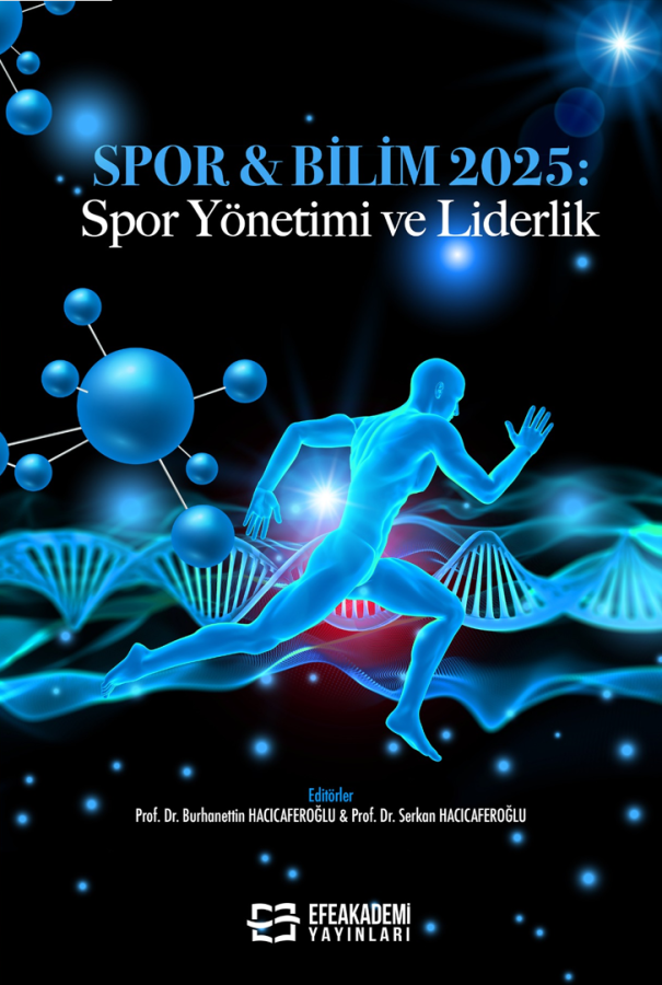 SPOR & BİLİM 2025: Spor Yönetimi ve Liderlik SPOR & BİLİM 2025: Spor Yönetimi ve Liderlik