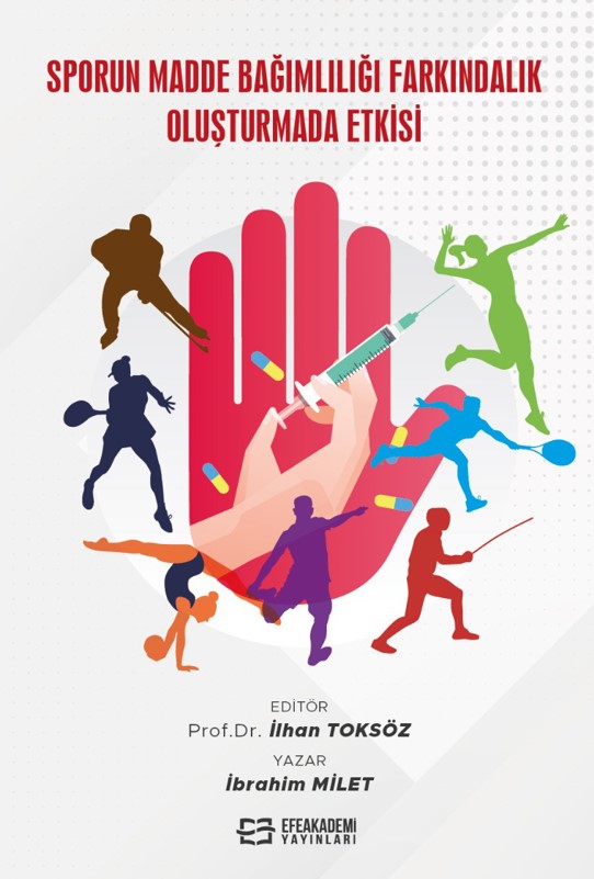Sporun Madde Bağımlılığı Farkındalık Oluşturmada Etkisi Sporun Madde Bağımlılığı Farkındalık Oluşturmada Etkisi