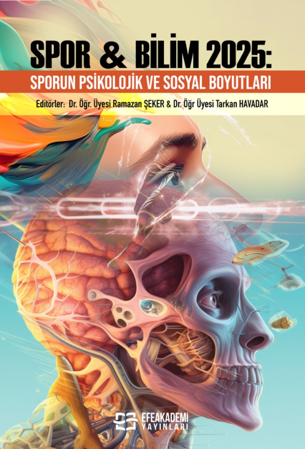 Spor & Bilim 2025: Sporun Psikolojik ve Sosyal Boyutları Spor & Bilim 2025: Sporun Psikolojik ve Sosyal Boyutları
