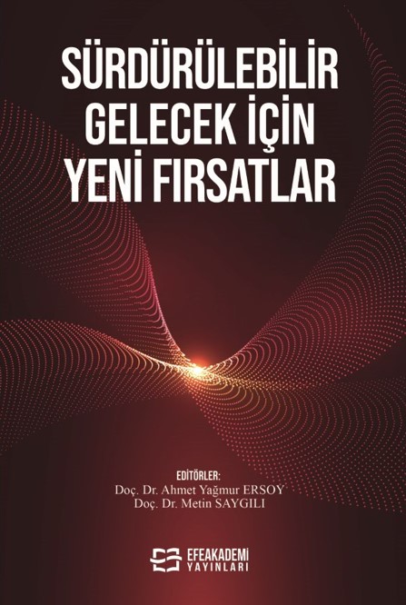Sürdürülebilir Gelecek İçin Yeni Fırsatlar Sürdürülebilir Gelecek İçin Yeni Fırsatlar