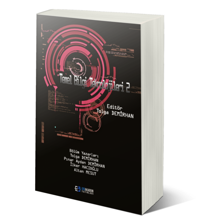 Temel Bilgi Teknolojileri - 2 Temel Bilgi Teknolojileri - 2