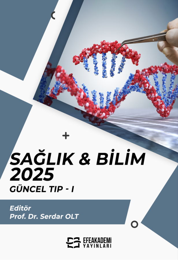 SAĞLIK & BİLİM 2025: Güncel Tıp-I SAĞLIK & BİLİM 2025: Güncel Tıp-I