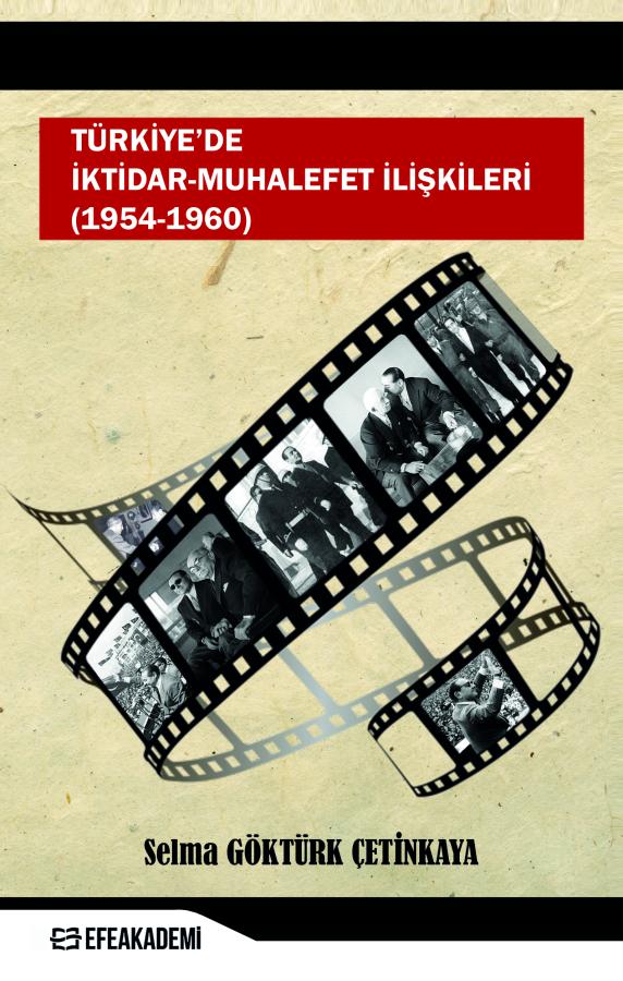 Türkiye’de İktidar-Muhalefet İlişkileri (1954 - 1960)