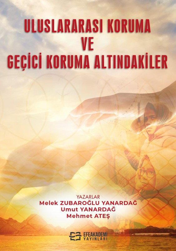Uluslararası Koruma ve Geçici Koruma Altındakiler Uluslararası Koruma ve Geçici Koruma Altındakiler