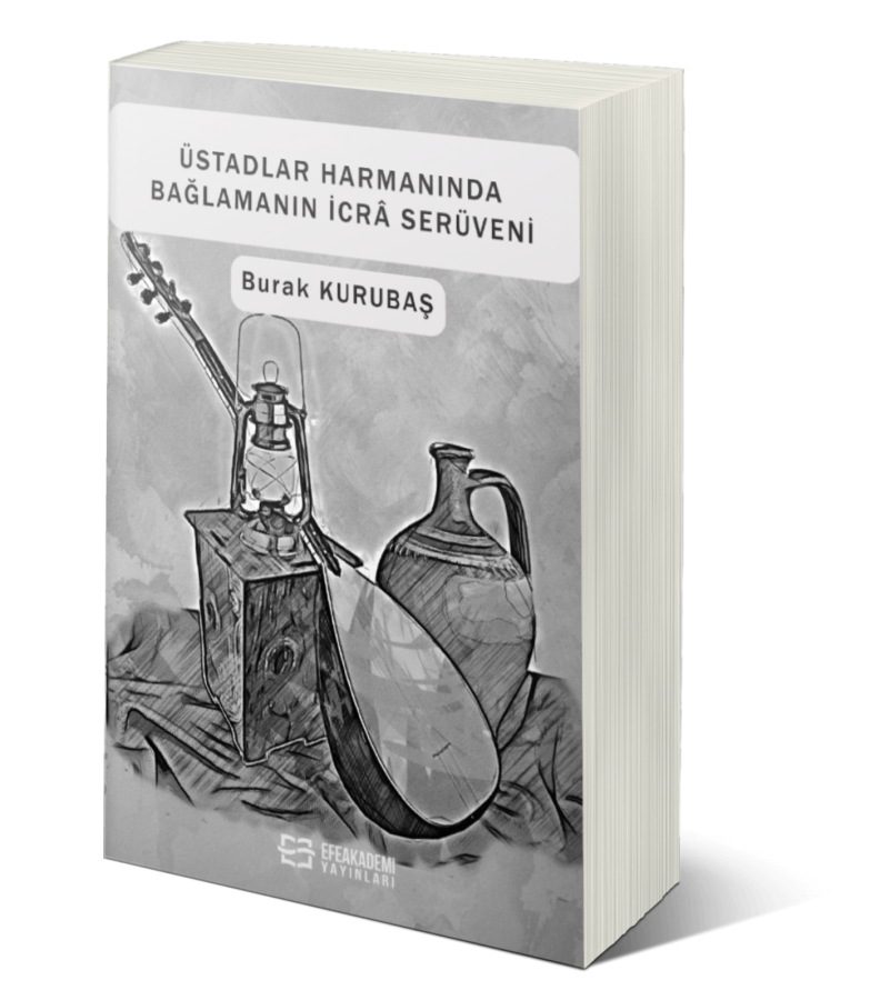 Üstadlar Harmanında Bağlamanın İcrâ Serüveni Üstadlar Harmanında Bağlamanın İcrâ Serüveni