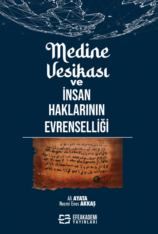 Medine Vesikası ve İnsan Haklarının Evrenselliği Medine Vesikası ve İnsan Haklarının Evrenselliği