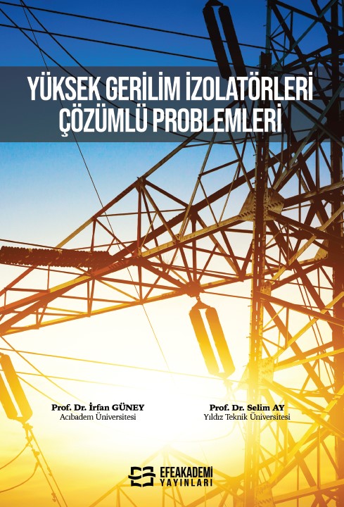 Yüksek Gerilim İzolatörleri Çözümlü Problemleri Yüksek Gerilim İzolatörleri Çözümlü Problemleri