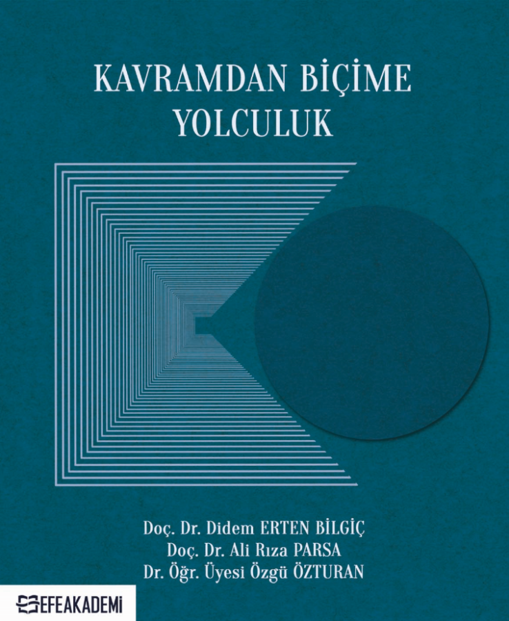 Kavramdan Biçime Yolculuk