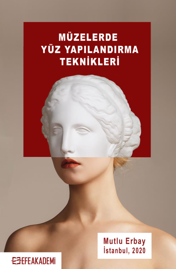 Müzelerde Yüz Yapılandırma Teknikleri