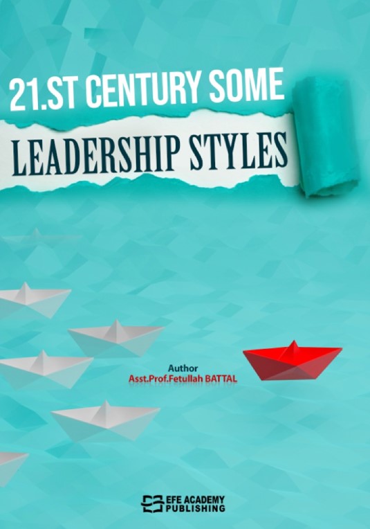 E-Kitap - 21.ST CENTURY SOME LEADERSHIP STYLES