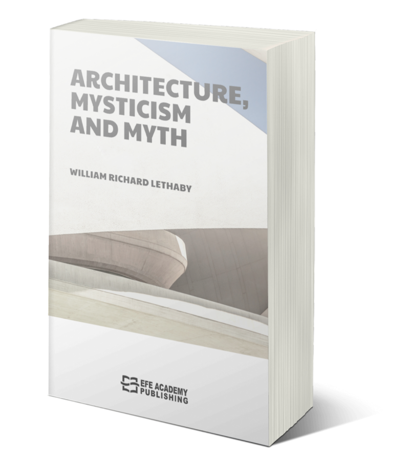 Architecture, Mysticism and Myth