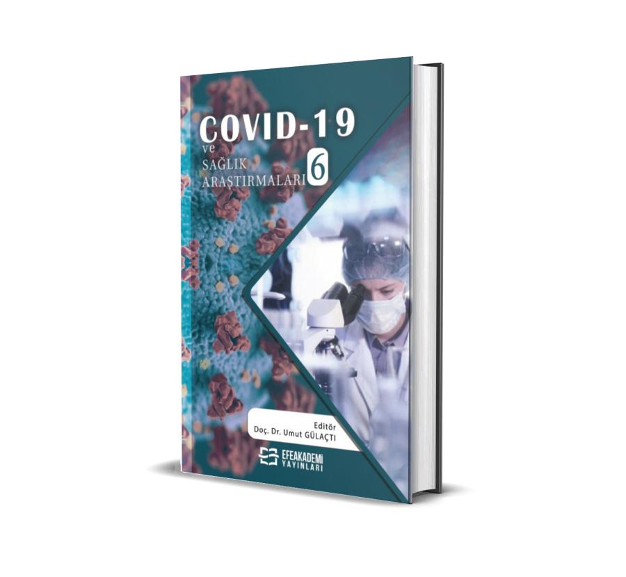 Covid-19 ve Sağlık Araştırmaları-6 (Ciltli)