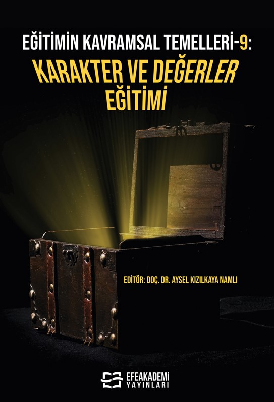 EĞİTİMİN KAVRAMSAL TEMELLERİ-9: Karakter ve Değerler Eğitimi