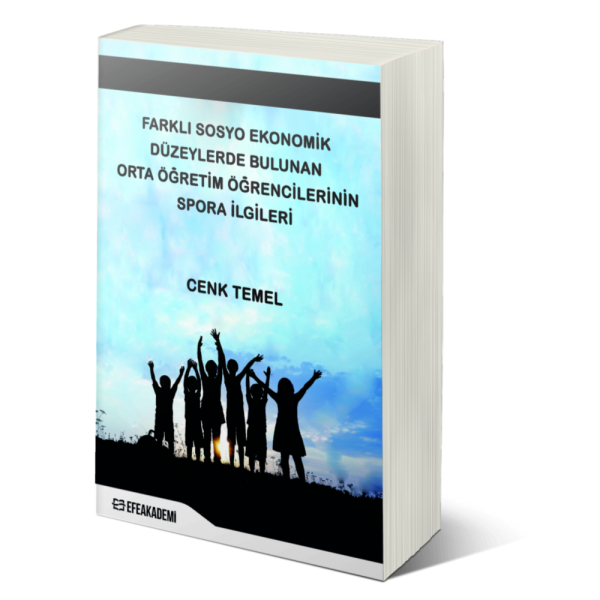 Farklı Sosyo Ekonomik Düzeylerde Bulunan Orta Öğretim Öğrencilerinin Spora İlgileri