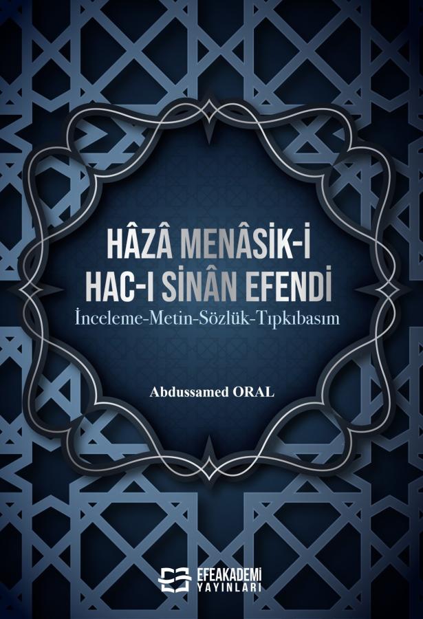 HÂZÂ MENÂSİK-İ HAC-I SİNÂN EFENDİ