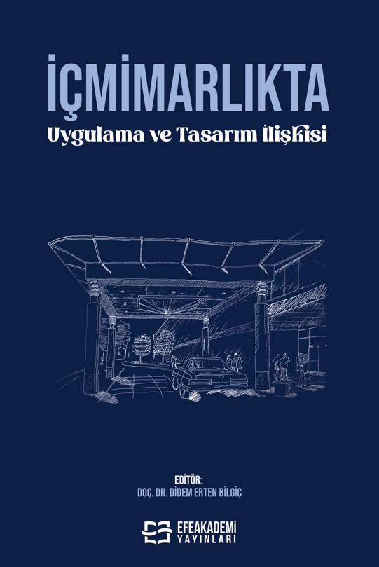 İçmimarlıkta Uygulama ve Tasarım İlişkisi