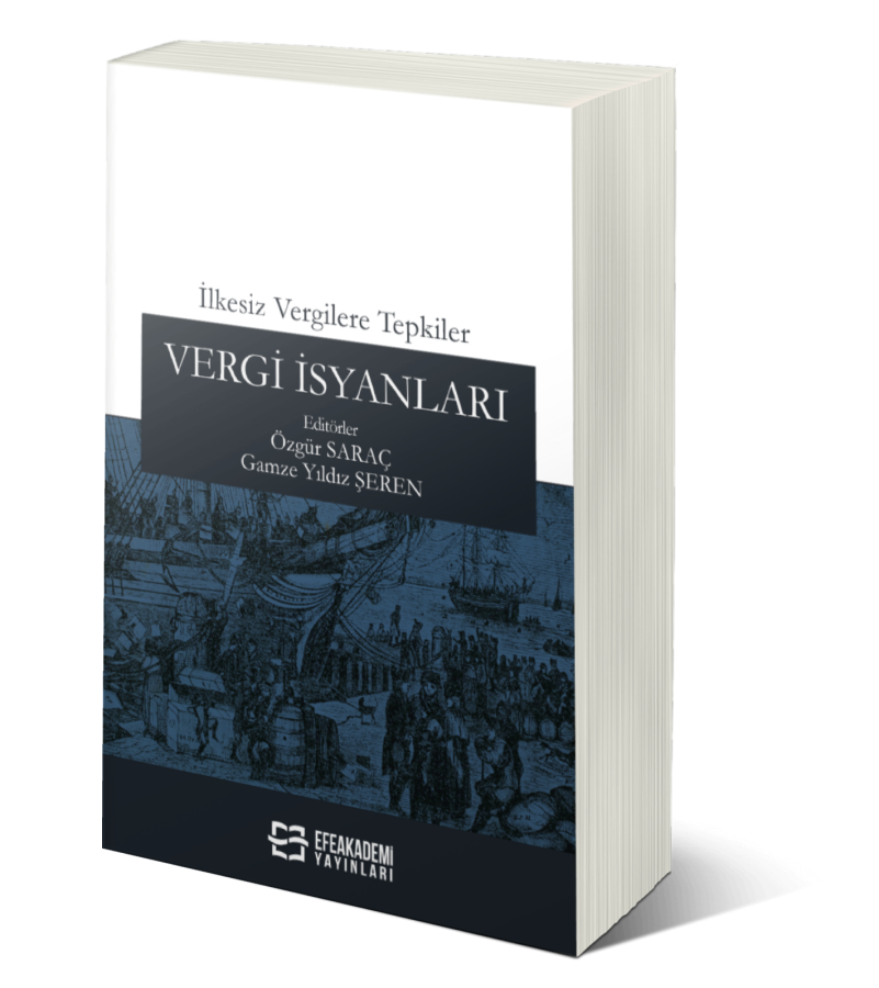 İlkesiz Vergilere Tepkiler: Vergi İsyanları