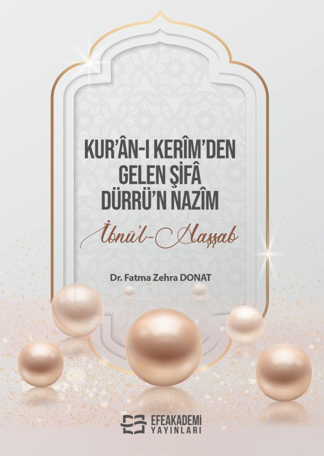 KUR’ÂN-I KERÎM’DEN GELEN ŞİFÂ DÜRRÜ’N-NAZÎM İbnü'l-Haşşab
